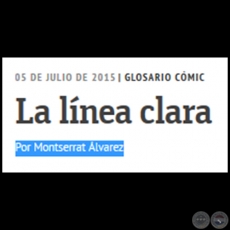 LA LÍNEA CLARA - Glosario Cómic - Por MONTSERRAT ÁLVAREZ - Domingo, 05 de Julio de 2015 